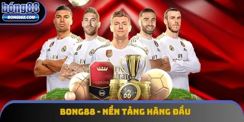 Bong88 đứng hàng đầu trong top 10 trang cá cược bóng đá Bong88 đứng hàng đầu trong top 10 trang cá cược bóng đá